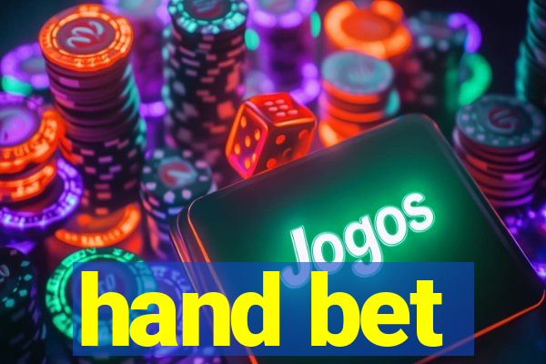 hand bet